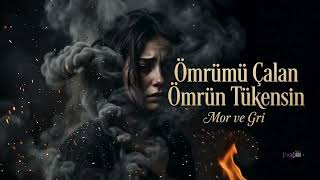 Ömrümü Çalan Ömrün Tükensin