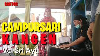 BOWO KANGEN, LANGGAM CAMPURSARI ORGEN TUNGGAL, VCL SRI AYU, KARIYA SENI DAN BUDAYA.