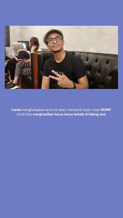 Ivanka Harap karyawan BUMN bisa terus berkarya di jalur seni