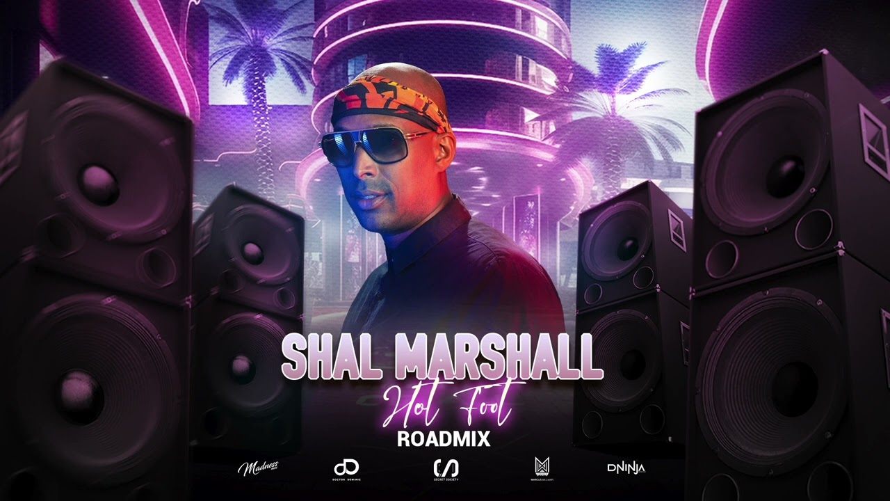 Shal Marshall - Hot Foot (Secret Society Roadmix) (Soca 2026)
