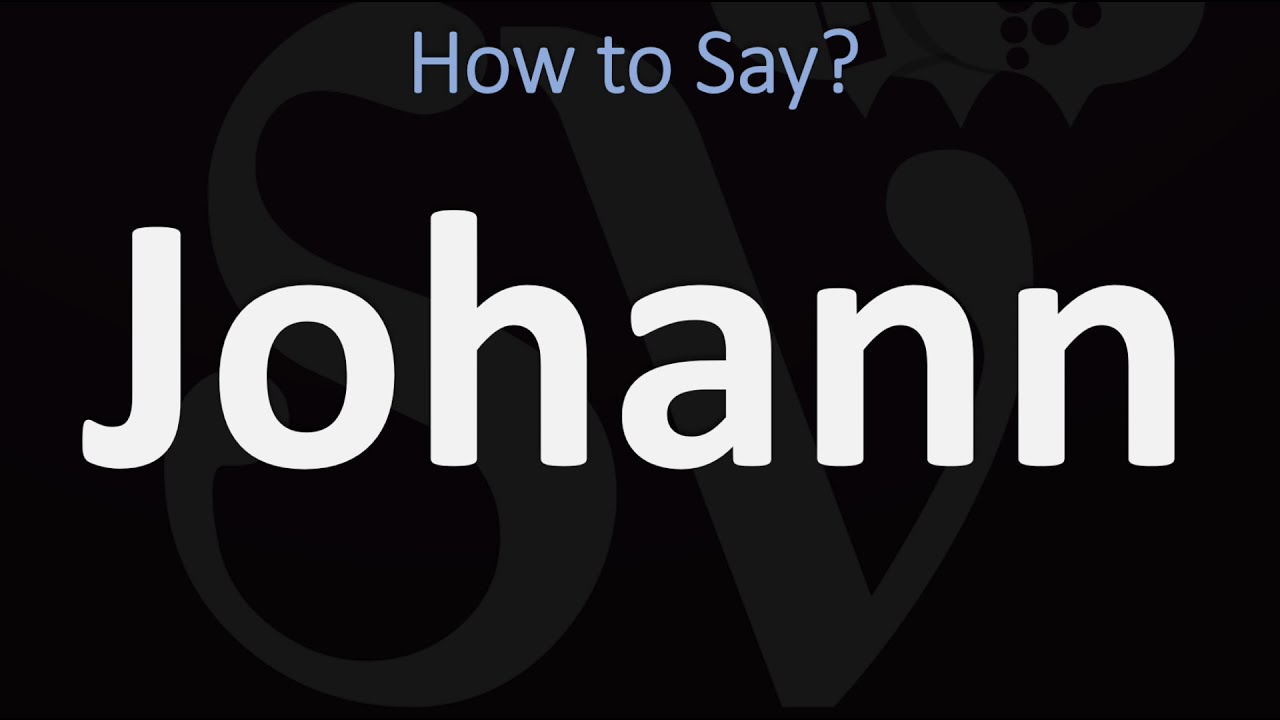 How To Pronounce Johann Wolfgang Von Goethe