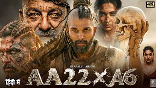 AA22*A6 | Full Hindi Dubbed Movie | Allu Arjun, Deepika Padukone, Sanjay Dutt | New Action Movie ...
