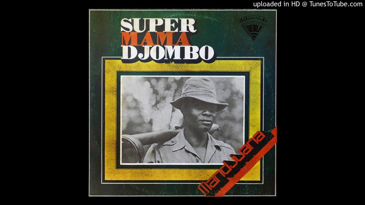 Super Mama Djombo - Mandjuana