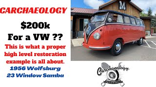 Carchaeology: $200k for a VW? This is what a proper restored 23 window Bus is all about.