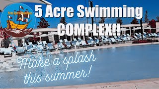 Come Tour WinStar  Cascades Pool Complex Amazing 5 acre POOL Experience!!