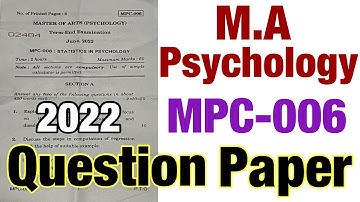 MA Psychology question paper 2022 |MPC-006 question paper #mapsychology #ignou #ignou_question_paper