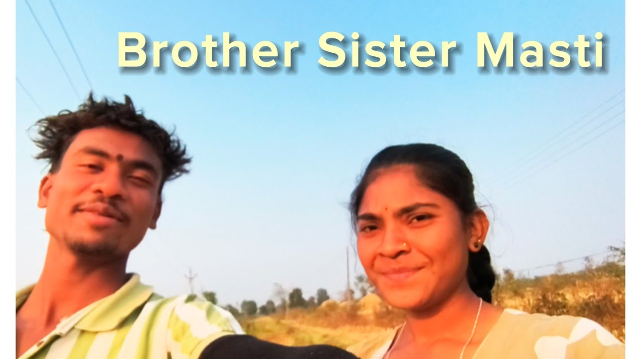 Brother Sister Masti ? First Vlog In Sister 
