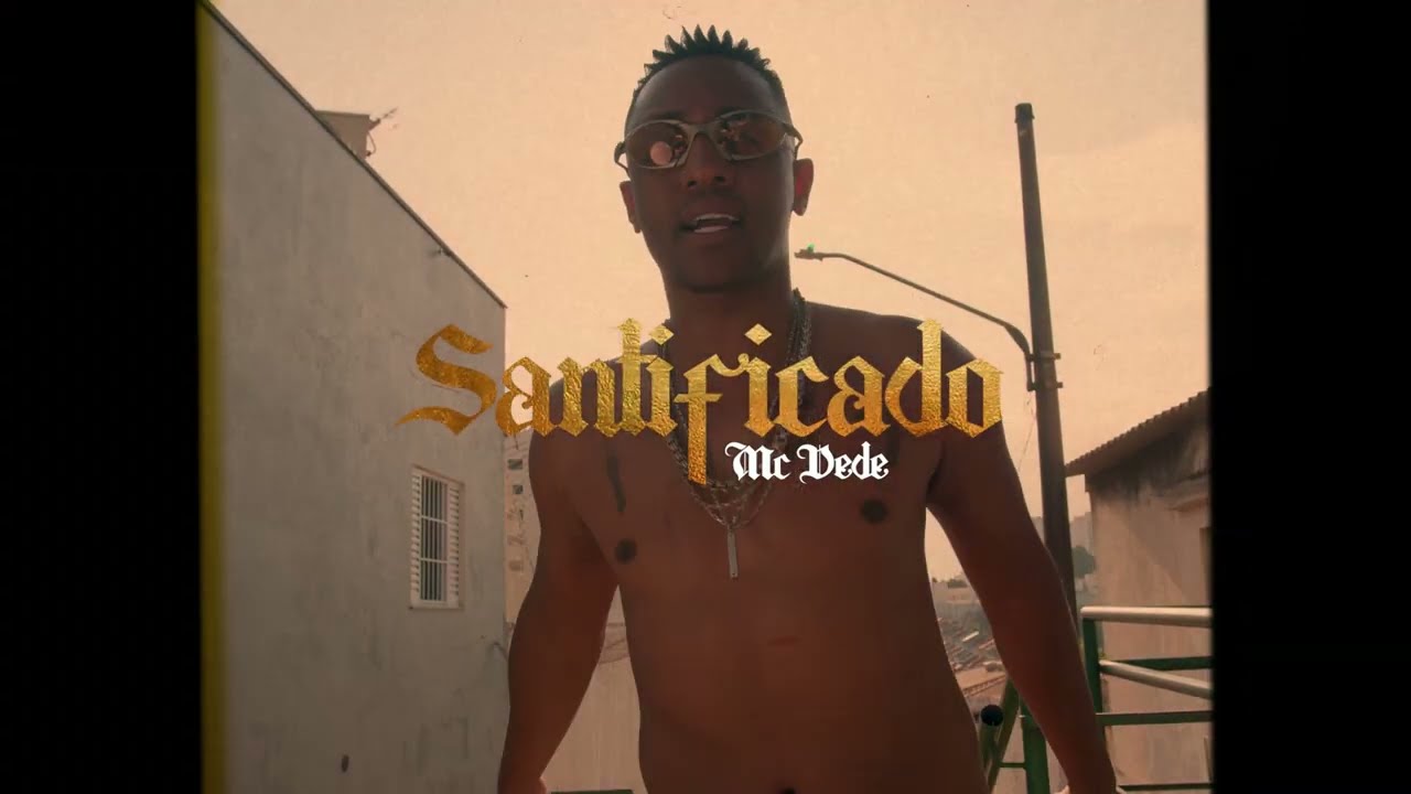 MC Dede - Santificado, DJ RD (Video Clipe)