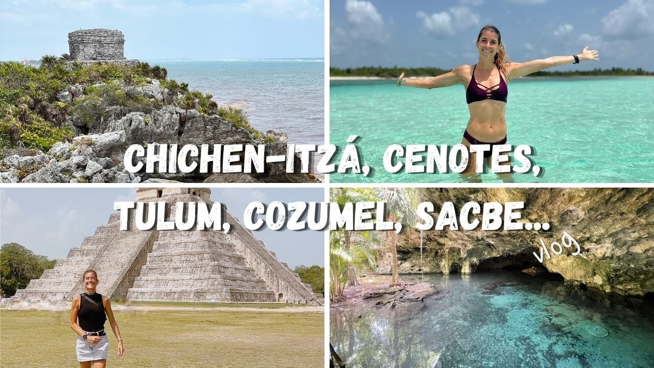 Una semana en RIVIERA MAYA  vlog MXICO