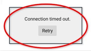 How To Fix Connection Timed Out Google Playstore Error || Playstore Connection Problem