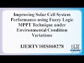 Improving Solar Cell System Performance using Fuzzy Logic MPPT Technique under Environmental