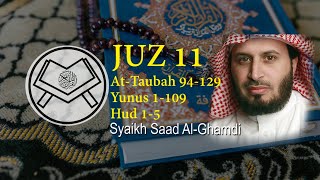 Murottal Juz 11 - Syaikh Saad Al-Ghamidi - arab, latin & terjemah