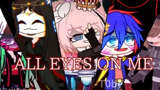 All Eyes On Me//Completed Multifandom MEP (with English subtitles)