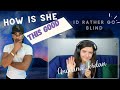 First time reacting to    angelina jordan  id rather go blind  reaction