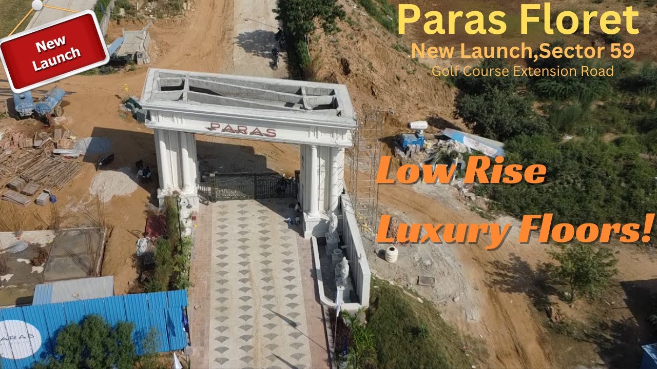 Paras Floret Sector 59 | Paras Luxury Floors | Paras New Launch ...