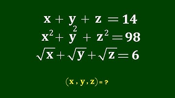 A Nice Algebra Problem | Math Olympiad | Solve for (x , y , z)=?