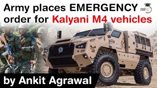 Kalyani M4 Vehicle - Army places Emergency procurement order for Kalyani M4 armoured vehicles #UPSC screenshot 4