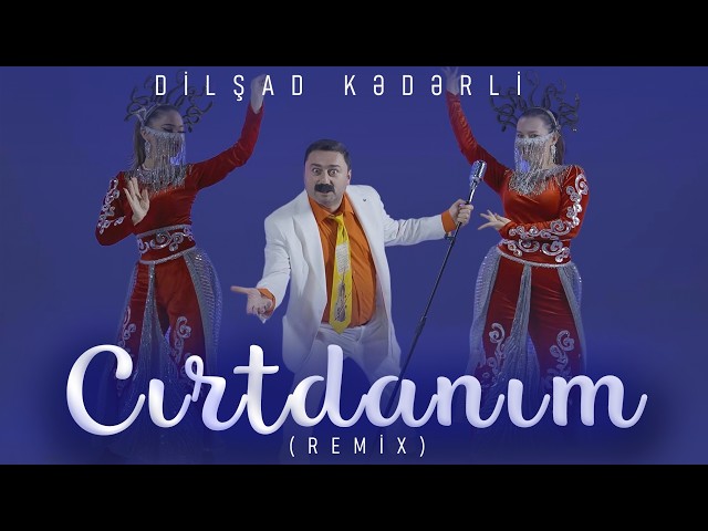 Dilşad Kederli - Cırtdanım (Remix)