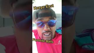 Kanye East - Fortnite Balls Tiktok