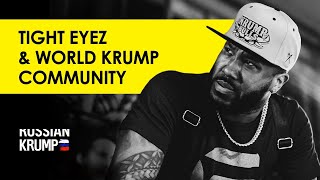 TIGHT EYEZ \& WORLD KRUMP MOVEMENT | THE KRUMPIRE RUSSIA 2019