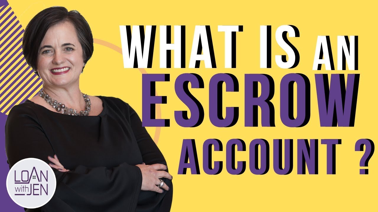 What Is An Escrow Account loanwithjen EscrowAccount YouTube what-is-an-escrow-account-loanwithjen-escrowaccount-youtube