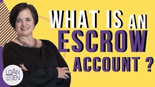 What is an Escrow Account? | #loanwithjen #EscrowAccount