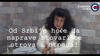 SLAVIJA INFO: Biljana Đorović - Od Srbije hoće da naprave stovarište otrova i otpada!