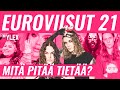 EUROVIISUT 2021: LISTATTIIN KIINNOSTAVIMMAT KÄÄNTEET