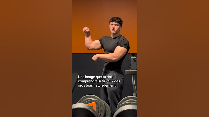 Comment avoir des gros bras 💪