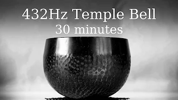 432 Hz Temple Bell Meditation – 30 minutes no talking