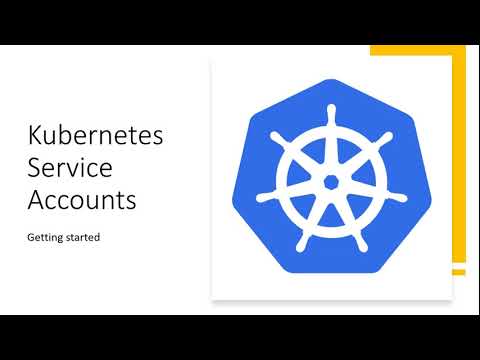 Video: Co je servisní účet v Kubernetes?