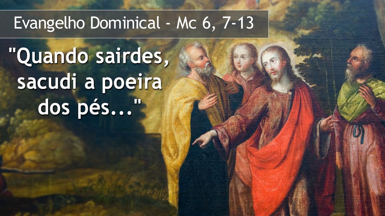 Quando sairdes, sacudi a poeira dos pés - Evangelho Dominical - Arautos  do Evangelho 