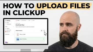 How To Upload Files In Clickup (Quick Guide)