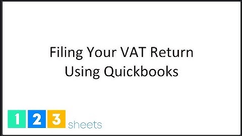 Filing Your VAT Return Using Quickbooks