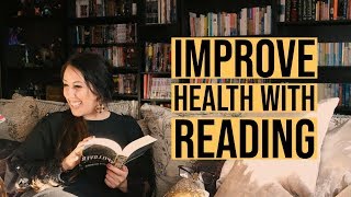 Improve your health through reading // Benefits of Reading