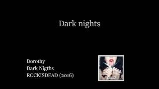 Dorothy - Dark Nigths (Lyrics Video) chords