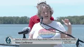 News Conference: Dane Co. Executive Joe Parisi & Mayor Rhodes Conway Announce Clean Beach Corridor