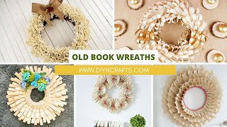 5 Wreaths Made out of Old Book Pages! (Gorgeous Projects)