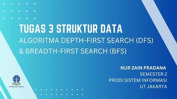 Tugas 3 Struktur Data Depth-First Search (DFS) & Breadth-First Search (BFS) Universitas Terbuka