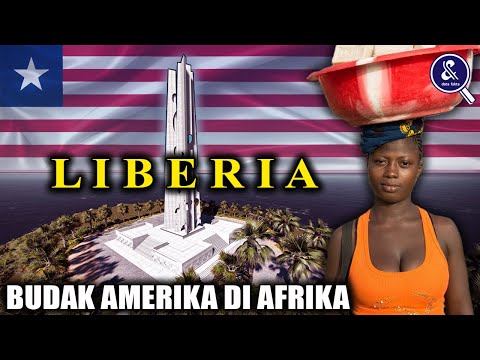 Didirakan Oleh BUDAK! Inilah Sejarah dan Fakta Menarik Negara Liberia di Afrika