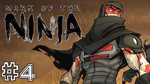 FLAMEZ! - MARK OF THE NINJA - Part 4 - With Blitzwinger