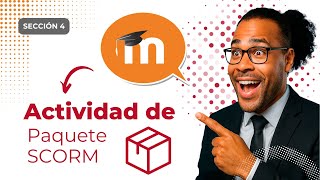 Cómo Usar un Paquete SCORM en Moodle 📦 | Contenido Interactivo y Seguimiento Total