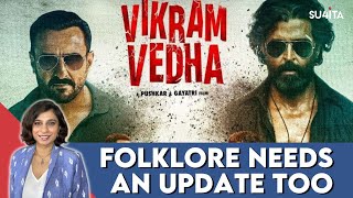 Vikram Vedha Movie Review Sucharita Tyagi Hrithik Roshan, Saif Ali Khan, Pushkar & Atri