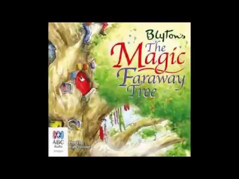 AudioBook   The Magic faraway Tree by Enid Blyton