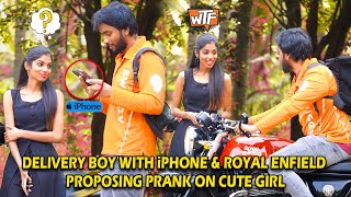 Delivery Boy With iPhone?& Royal Enfield?️ Proposing Prank On Cute Girl?? | Kovai 360*