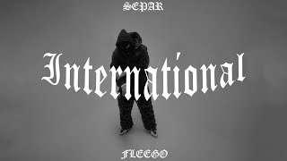 Separ ft. Fleego - International (prod. Matej Straka) |Official Video|
