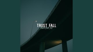 Trust Fall - Haunting Ivy