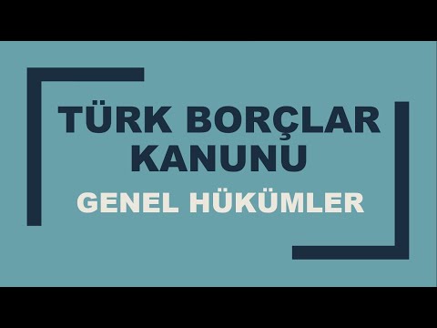Türk Borçlar Kanunu Genel Hükümler (2023) tek parça