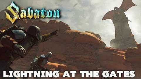 The Road to Mandalore - Sabaton - Lighting at the Gates