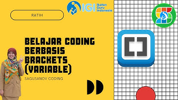 BELAJAR CODING BERBASIS JAVA SCRIPT MENGGUNAKAN APLIKASI BRACKETS (VARIABLE)